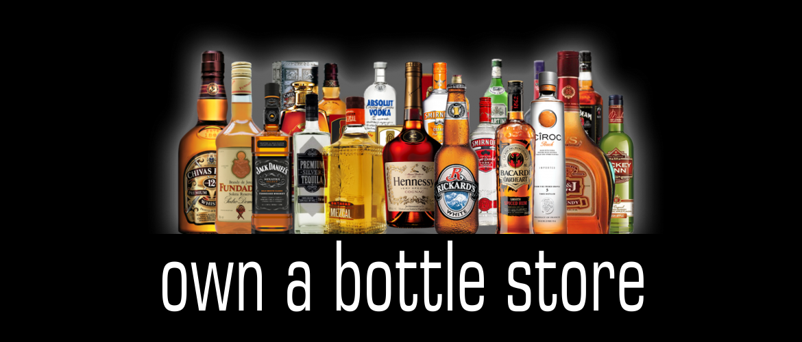 Own a Bottle Store